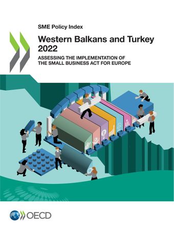 Objavljena nova publikacija: SME Policy Index – Western Balkans and Turkey 2022